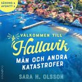 Mn och andra katastrofer (S1E1 Vlkommen till Hallavik)