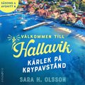 Krlek p krypavstnd (S1E6 Vlkommen till Hallavik)