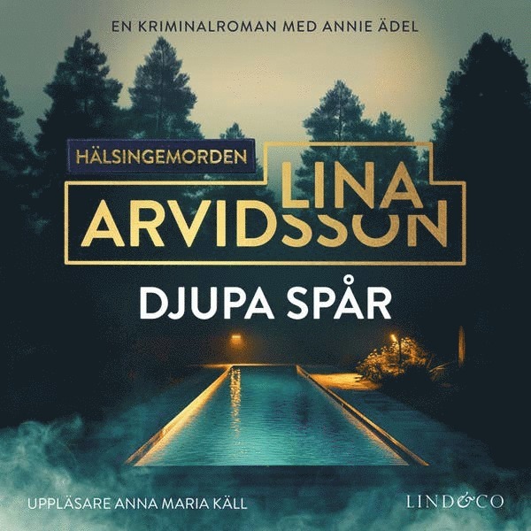 Lina Arvidsson - Djupa spår, Ljudbok