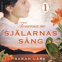 Tonerna av sjlarnas sng: Del 1
