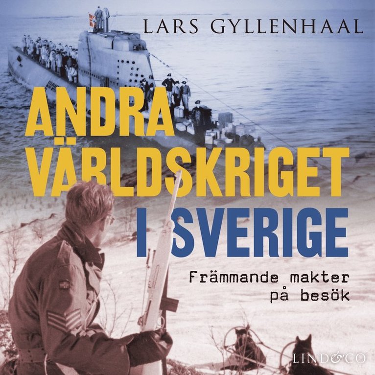 Lars Gyllenhaal - Andra världskriget i Sverige, Ljudbok