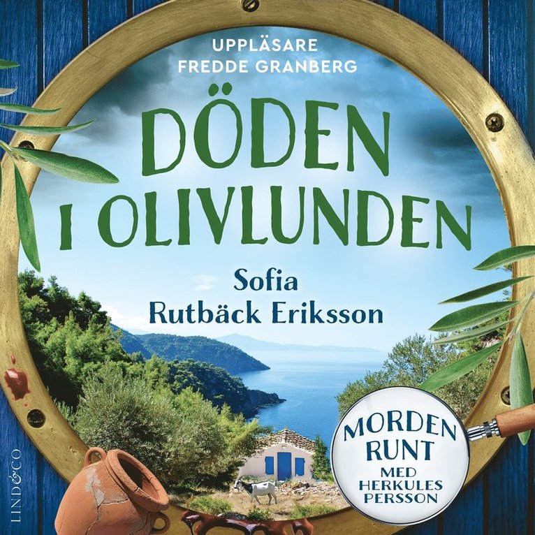 Sofia Rutbäck Eriksson - Döden i olivlunden, Ljudbok