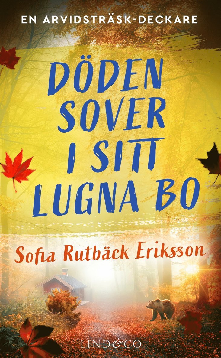 Sofia Rutbäck Eriksson - Döden sover i sitt lugna bo, E-bok