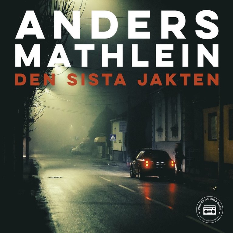 Anders Mathlein - Den sista jakten, Ljudbok