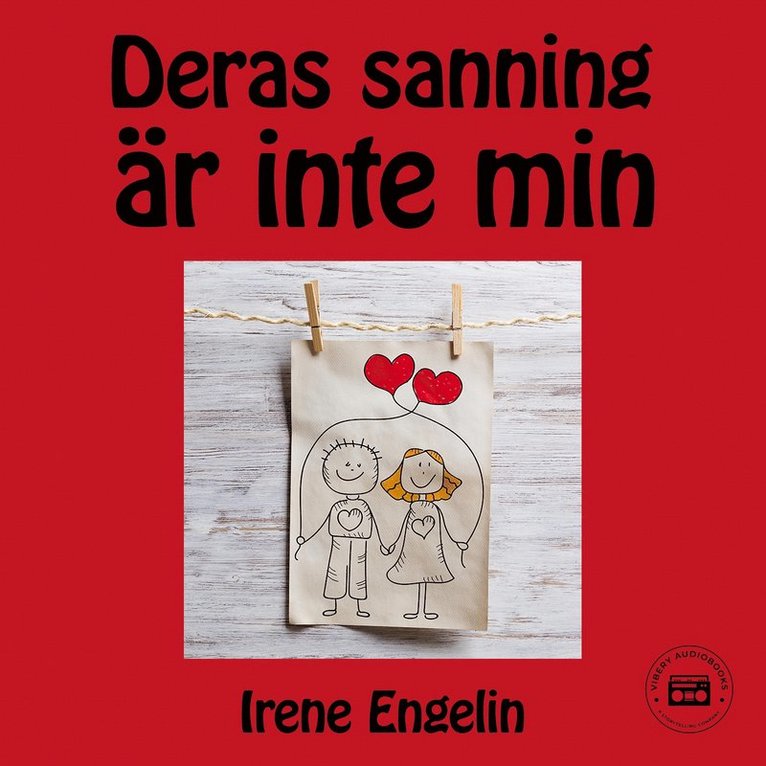 Irene Engelin - Deras sanning är inte min, Ljudbok