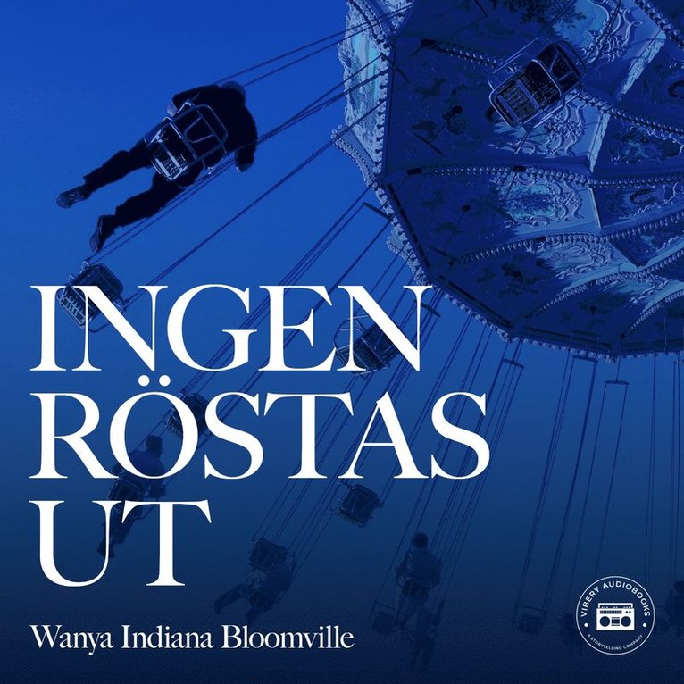 Wanya Indiana Bloomville - Ingen röstas ut, Ljudbok