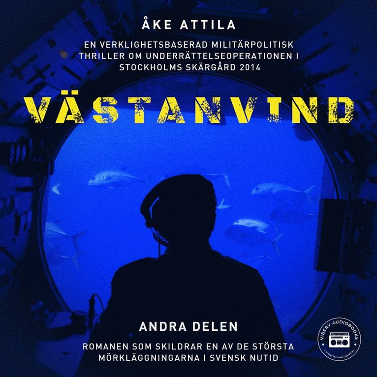 Åke Attila - Västanvind: del 2, Ljudbok