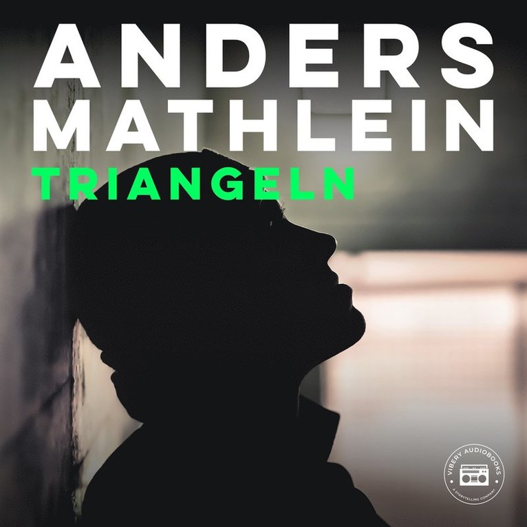 Anders Mathlein - Triangeln, Ljudbok