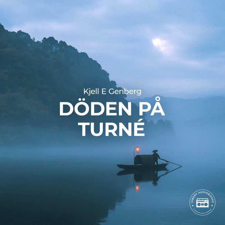 Kjell E. Genberg - Döden på turné, Ljudbok