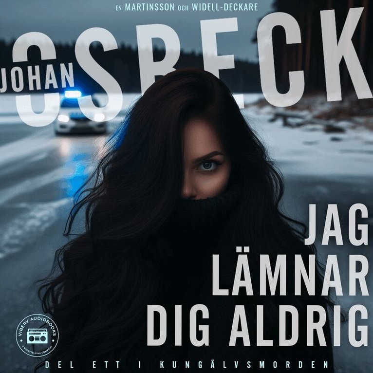 Johan Osbeck - Jag lämnar dig aldrig, Ljudbok
