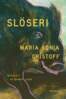 Maria Sonia Cristoff - Slöseri, E-bok