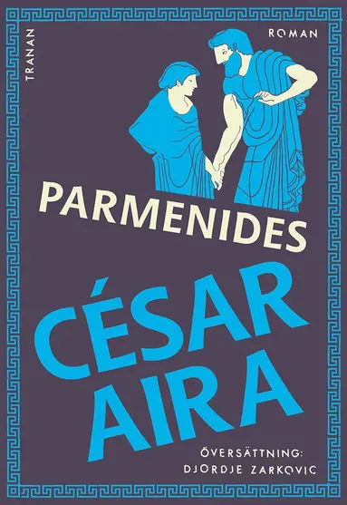 César Aira - Parmenides, Häftad
