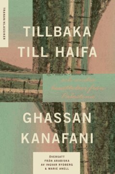 Ghassan Kanafani - Tillbaka till Haifa, E-bok