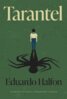 Eduardo Halfon - Tarantel, E-bok