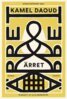 Kamel Daoud - Ärret, E-bok