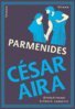 César Aira - Parmenides, E-bok