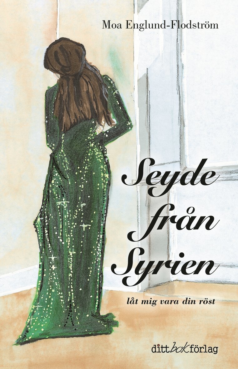 Moa Englund-Flodström - Seyde från Syrien, E-bok