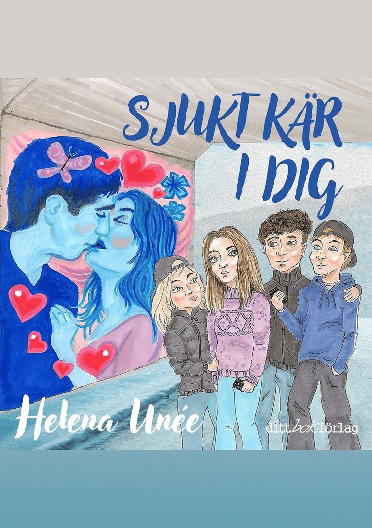 Helena Unée - Sjukt kär i dig, E-bok