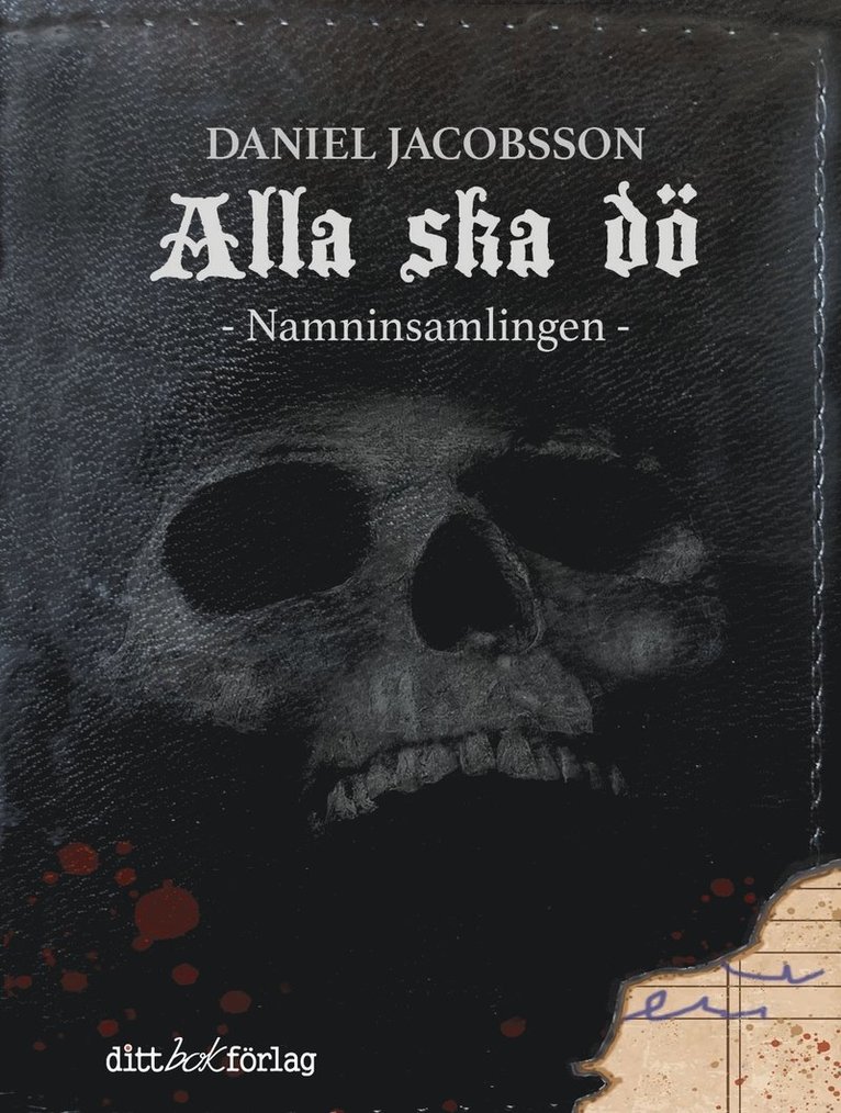 Daniel Jacobsson - Alla ska dö, Namninsamlingen, E-bok