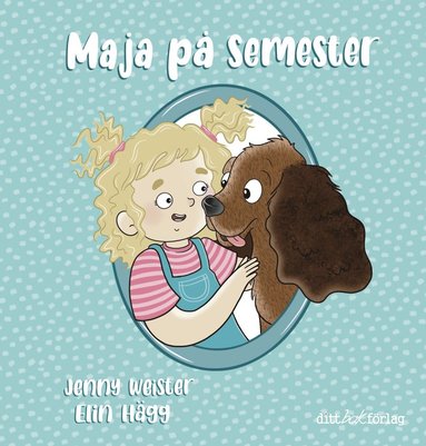 Jenny Weister Maja på semester