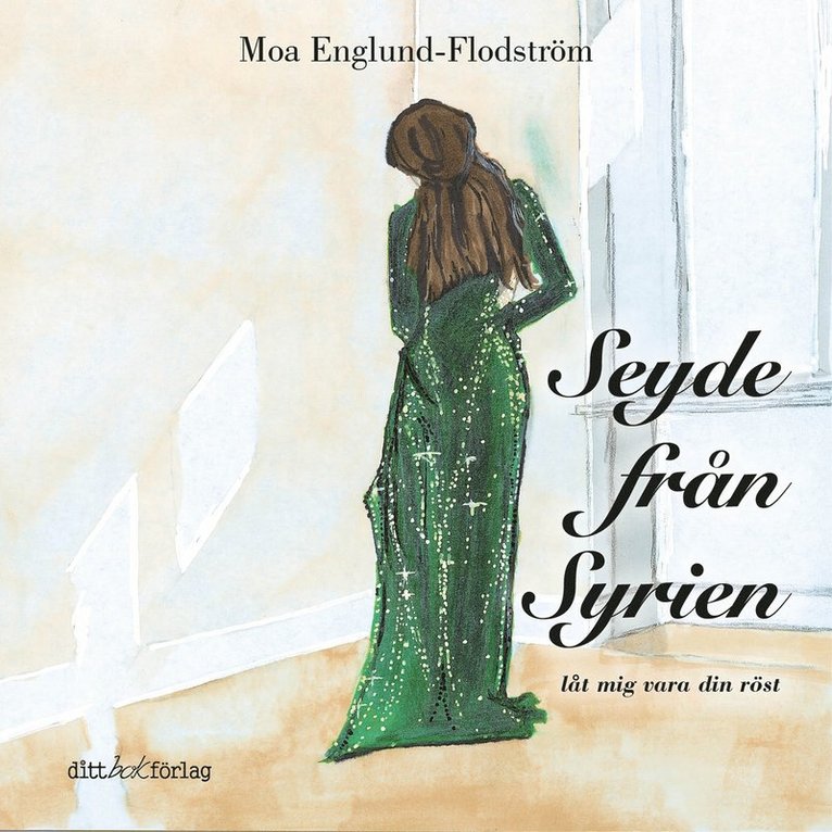 Moa Englund-Flodström - Seyde från Syrien, Ljudbok