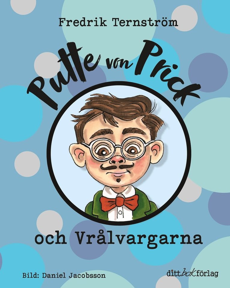 Fredrik Ternström - Putte von Prick och Vrålvargarna, E-bok