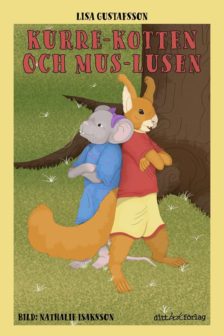 Lisa Gustafsson - Kurre-Kotten och Mus-Lusen, Inbunden