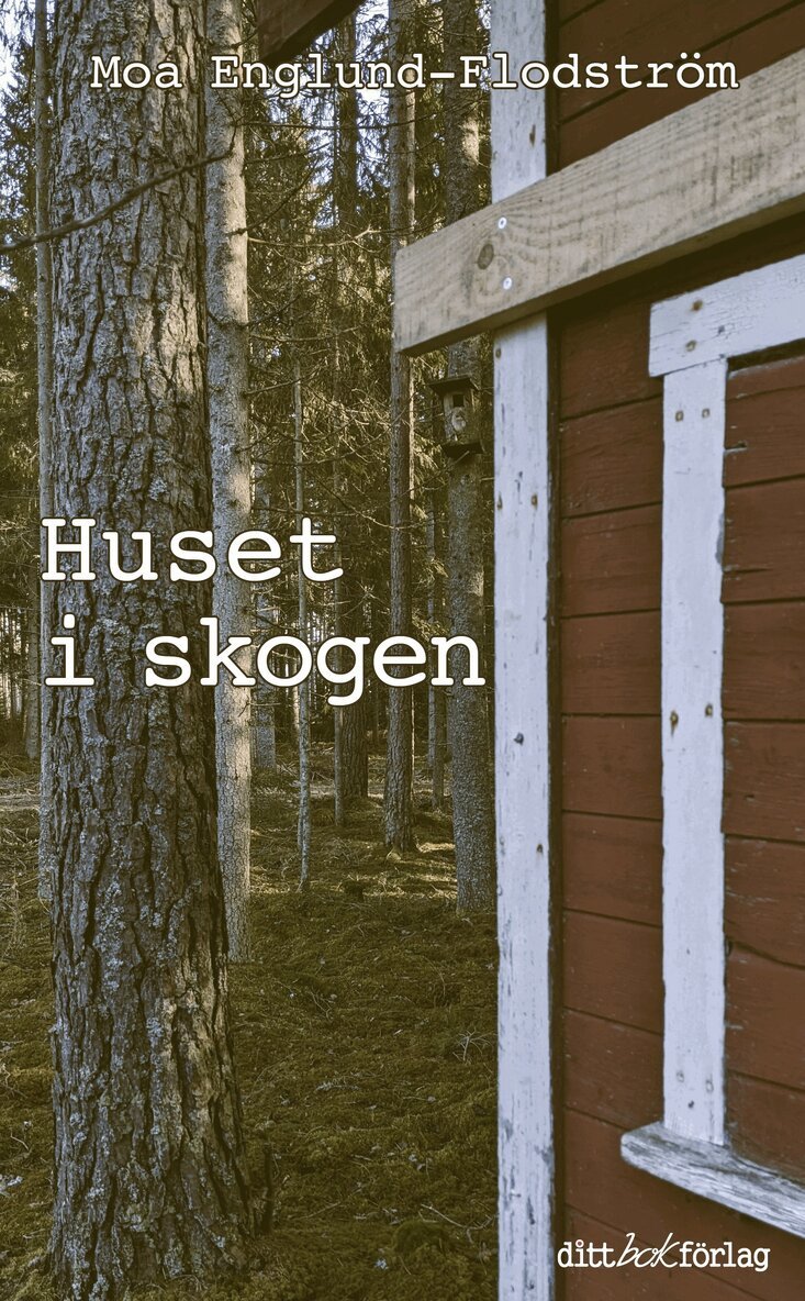 Moa Englund-Flodström - Huset i skogen, Storpocket