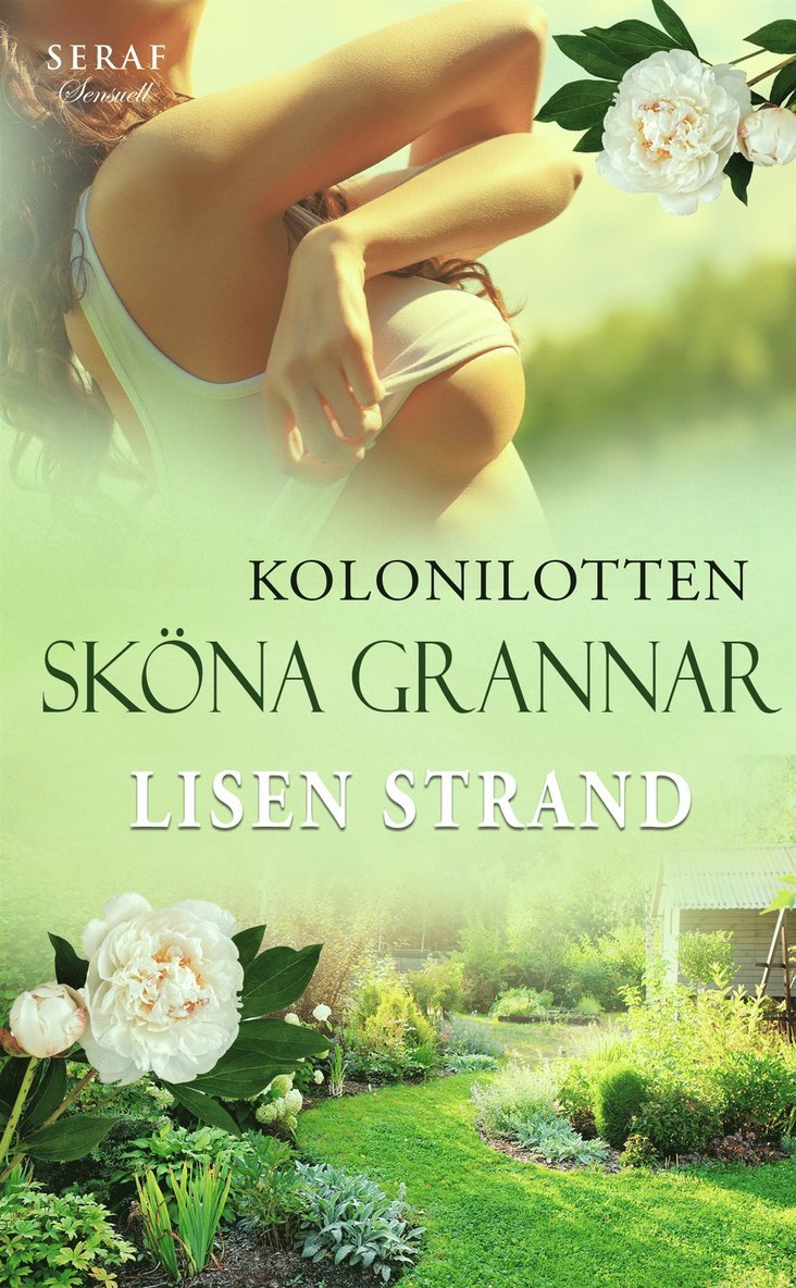 Lisen Strand - Kolonilotten: Sköna grannar, E-bok