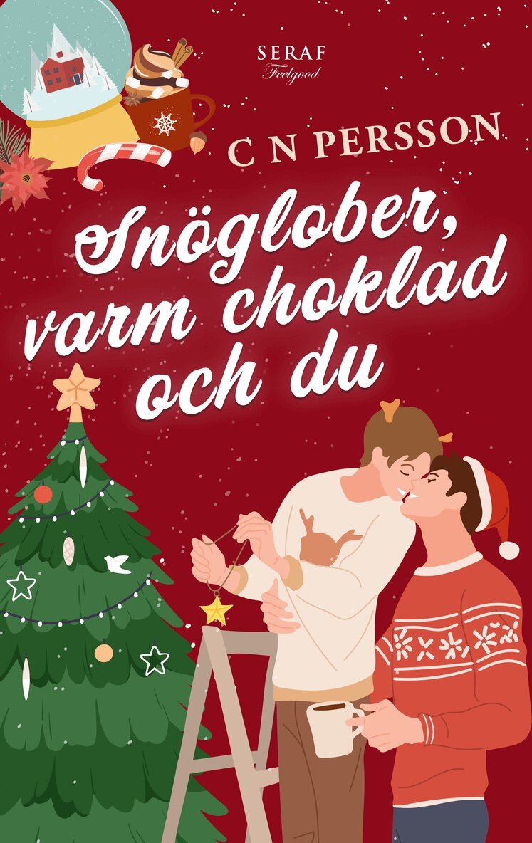 C N Persson - Snöglober, varm choklad och du, Häftad