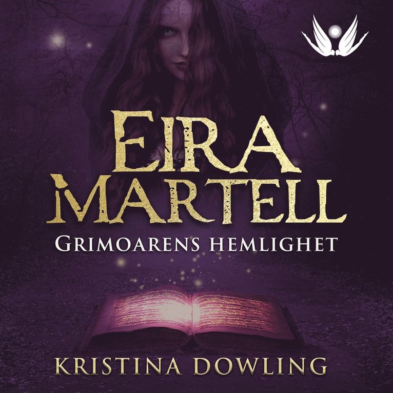 Kristina Dowling - Eira Martell - Grimoarens hemlighet, Ljudbok