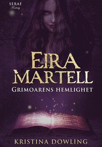 Eira Martell - Grimoarens hemlighet