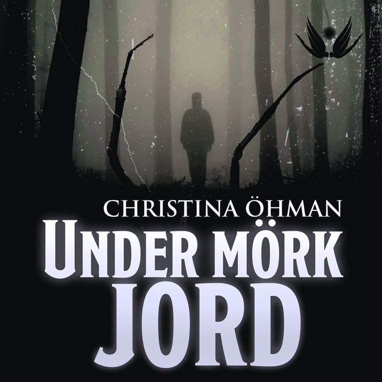 Christina Öhman - Under mörk jord, Ljudbok