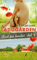 Lust p landet 4: Ladugrden