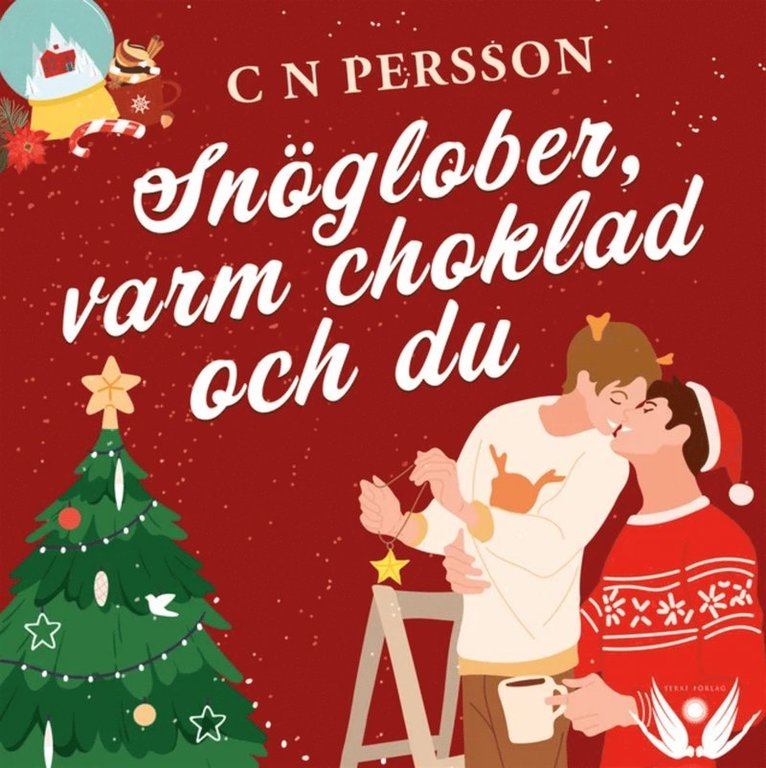 C N Persson - Snöglober, varm choklad & du, Ljudbok
