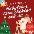 Snglober, varm choklad & du