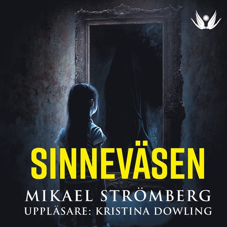 Mikael Strömberg - Sinneväsen, Ljudbok