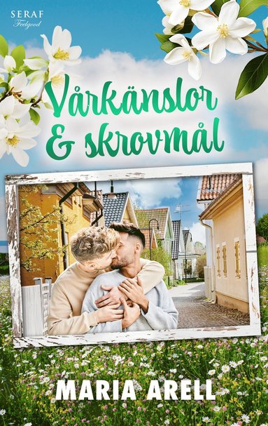 Maria Arell Vårkänslor & skrovmål