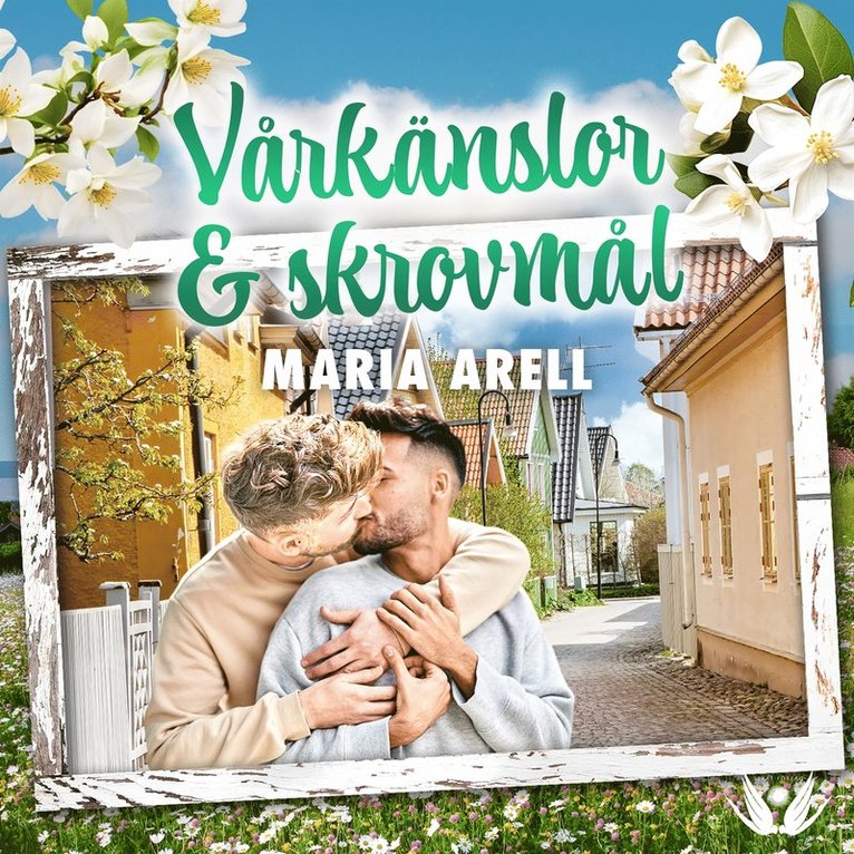 Maria Arell - Vårkänslor & skrovmål, Ljudbok