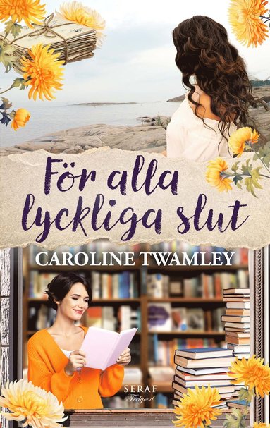 Caroline Twamley För alla lyckliga slut