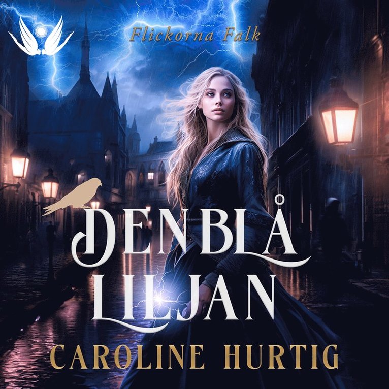 Caroline Hurtig - Den blå liljan, Ljudbok