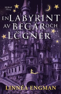 En labyrint av begr och lgner 
