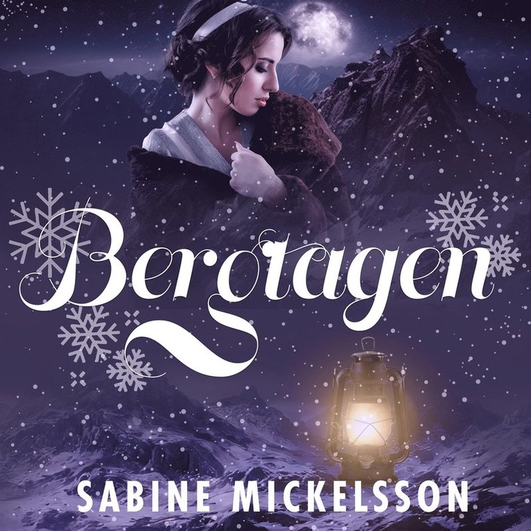 Sabine Mickelsson - Bergtagen, Ljudbok