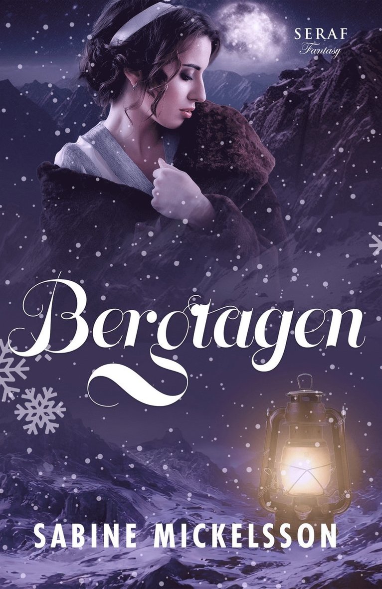 Sabine Mickelsson - Bergtagen, E-bok