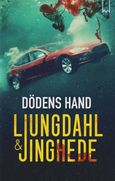 Lena Ljungdahl, Anna Jinghede - Dödens hand, Inbunden