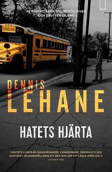 Dennis Lehane - Hatets hjärta, Inbunden