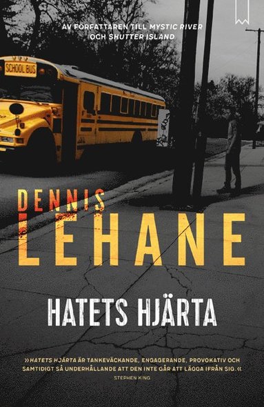 Dennis Lehane Hatets hjärta