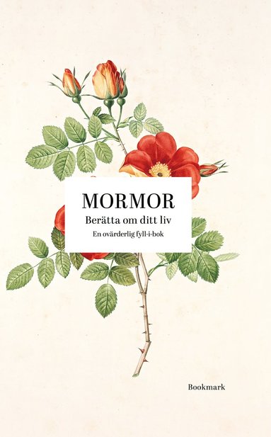 Mormor : berätta om ditt liv, Inbunden