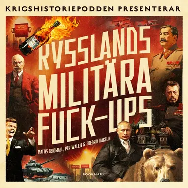 Mattis Bergwall, Per Wallin, Fredrik Hagelin - Rysslands militära fuck-ups, Ljudbok