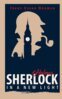 Frans Oskar Wågman - Sherlock Holmes in a New Light, E-bok